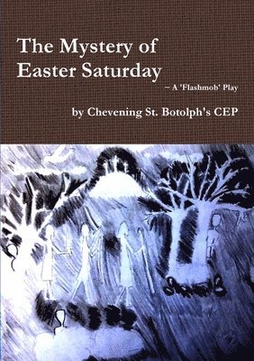 The Mystery of Easter Saturday 1