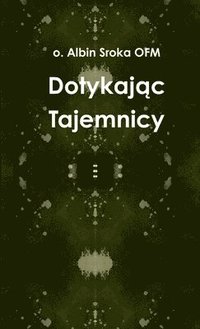 bokomslag Dotykajac Tajemnicy
