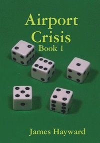 bokomslag Airport Crisis Book 1