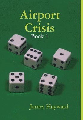 Airport Crisis - Book 1 1