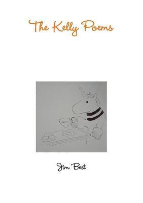 Jim Best - Kelly Poems, Häftad