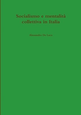 bokomslag Socialismo e mentalit collettiva in Italia