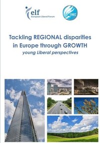 bokomslag Tackling Regional Disparities in Europe Through Growth