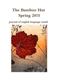 bokomslag Bamboo Hut Spring 2015