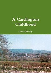 bokomslag A Cardington Childhood
