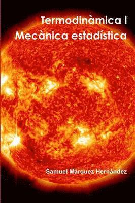 bokomslag Termodinamica I Mecanica Estadistica