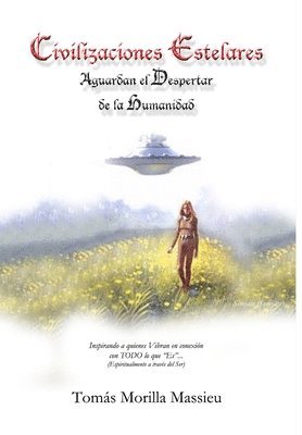 Tomás Morilla Massieu, Tomás - Civilizaciones Estelares..., Inbunden