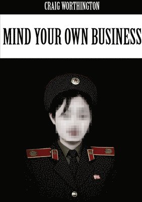 Mind Your Own Business 1