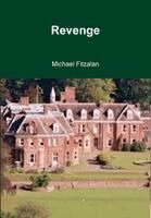 Michael Fitzalan - Revenge, Inbunden. Tillgänglighet: Lägg i varukorg