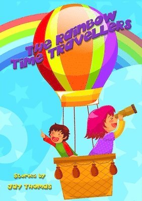 Jay Thomas - Rainbow Time Travellers, Häftad