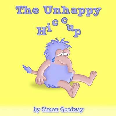 The Unhappy Hiccup 1