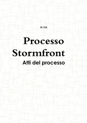 bokomslag Processo Stormfront Atti del processo