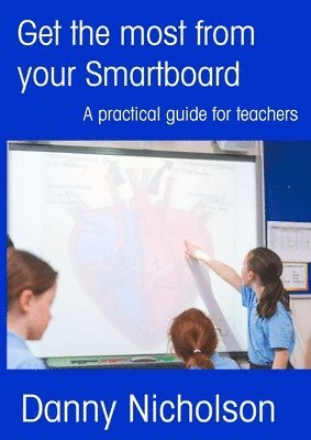 Get the Most from Your Smartboard 1