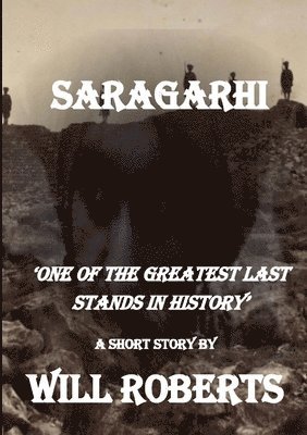 Will Roberts - Saragarhi, Häftad