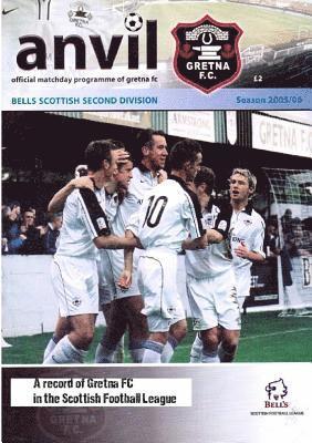 Anvil - A Record of Gretna Fc in the Scottish Football League 1