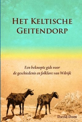 Het Keltische Geitendorp 1