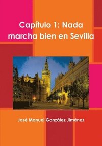 bokomslag Nada marcha bien en Sevilla
