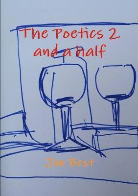 The Poetics 2 and a Half 1
