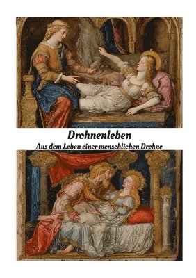 Drohnenleben