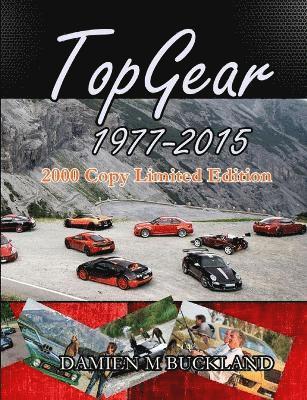 bokomslag Top Gear; 1977 - 2015; 2000 Copy Limited Edition