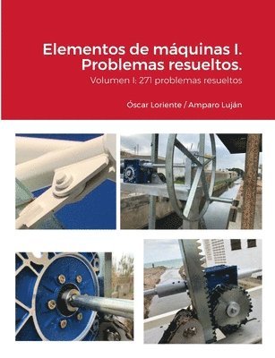 Oscar Loriente Lardiés, Amparo Luján Sancho - Elementos de Máquinas., Häftad