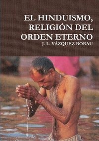 bokomslag EL Hinduismo, Religion Del Orden Eterno