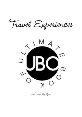 Ultimate Book of : Travel Experiences 1