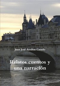 bokomslag Relatos Cuentos y UNA Narracion