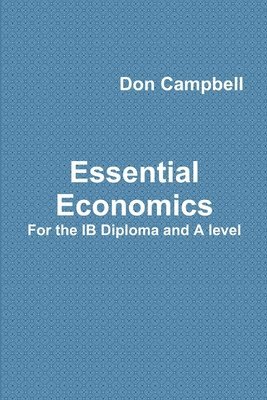 Essential Economics for the Ib Diploma and A Level 1