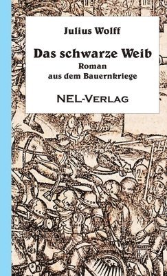 Julius Wolff - Schwarze Weib, Häftad