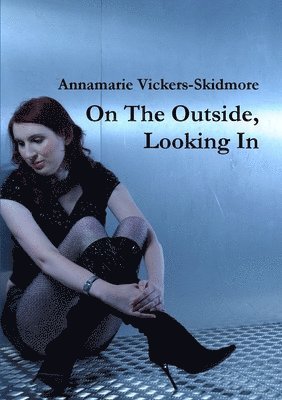 On the Outside, Looking in