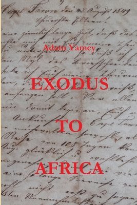 bokomslag Exodus to Africa