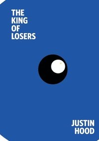 bokomslag The King of Losers