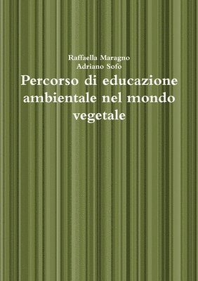 bokomslag Percorso di educazione ambientale nel mondo vegetale