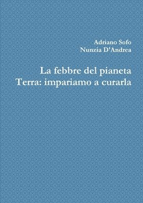 febbre del pianeta Terra 1