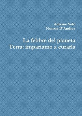 La febbre del pianeta Terra 1