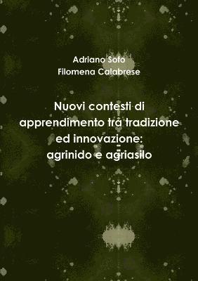 Nuovi contesti di apprendimento tra tradizione ed innovazione 1