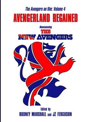 Rodney Marshall, Sam Denham, Piers Johnson, James Speirs, Darren Burch, Margaret J Gordon, JZ Ferguson, Lauren Humphries-Brooks, Matthew Lee, Dan O'Shea, Cindy Dye - Avengerland Regained, Häftad