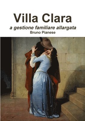 Bruno Pianese - Villa Clara, Häftad