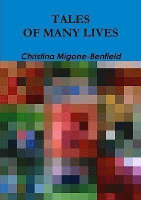 Tales of Many Lives