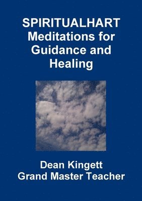 Spiritual Hart Healing Meditations 1