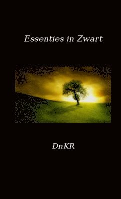 Dnkr, DnKR - Essenties in zwart, Häftad