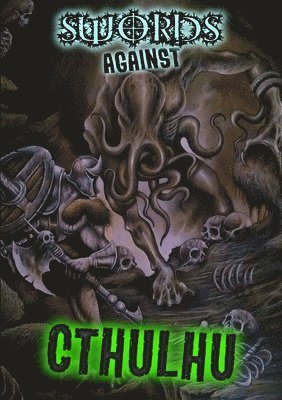 Rogue Planet Press - Swords Against Cthulhu, Häftad