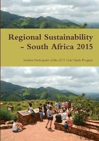 bokomslag Regional Sustainability - South Africa 2015