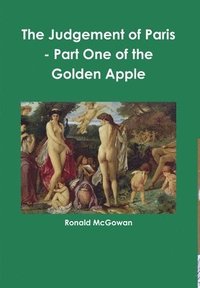 bokomslag The Judgement of Paris - Part One of the Golden Apple