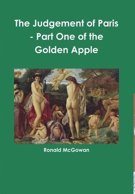 bokomslag The Judgement of Paris - Part One of the Golden Apple