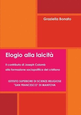 Elogio alla laicit. Il contributo di Joseph Colomb alla formazione sociopolitica del cristiano 1