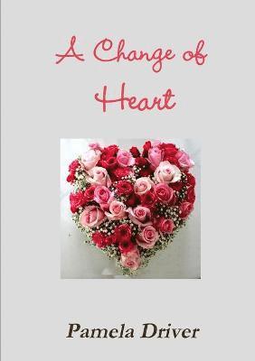 A Change of Heart 1