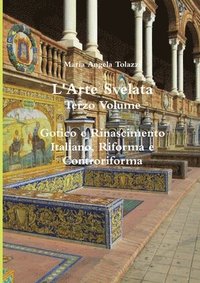 bokomslag L'Arte Svelata Terzo Volume