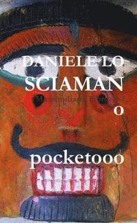 bokomslag Daniele Lo Sciamano Pocket